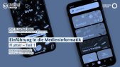 thumbnail of medium Einführung in die Medieninformatik: Flutter (Teil 1)