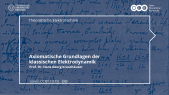 TET: Axiomatische Grundlagen der elektromagnetischen Feldtheorie (TU Dresden)