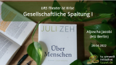 URS "Theater ist Krise" - Gesellschafliche Spaltung I