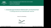 thumbnail of medium LAGS-GSD-MA-VM3 Anwendungsorientierte Mathematik - Abschnitt 1.2 Anfangsunterricht und weiterführender Unterricht