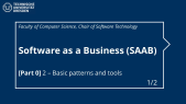 Software as a Business (SAAB) - [Part 0] 2 - Basic patterns and tools (1/2)