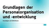 thumbnail of medium Grundlagen der Personalentwicklung und Personalorganisation